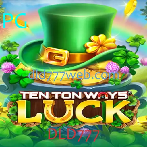 Explorando o Fascinante Mundo de TenTonWaysLuck com DLD777